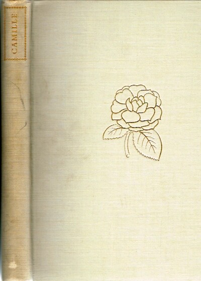 Image for Camille: La Dame Aux Camelias Translated from the French with an Introduction by Edmund Grosse Camille: La Dame Aux Camelias Translated from the French with an Introduction by Edmund Grosse