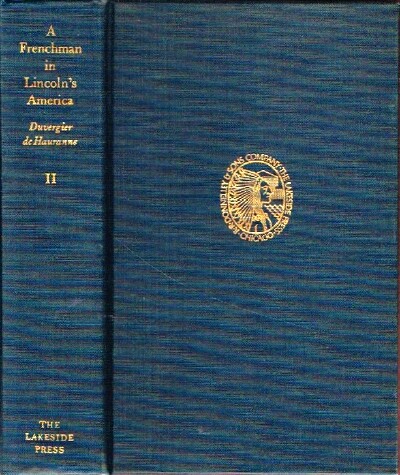 A Frenchman in Lincoln's America: Huit Mois en Amerique: Lettres et Notes de Voyage, 1864-1865 (Volume Two, of Two)
