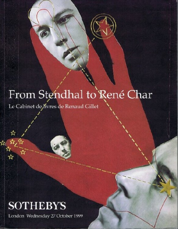 From Stendhal to Rene Char: Le Cabinet De Livres De Renaud Gillet (London, 27 October 1999)