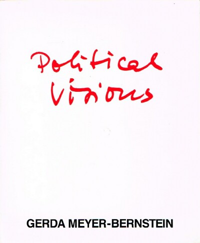 Political Visions: Installationen und Objekte