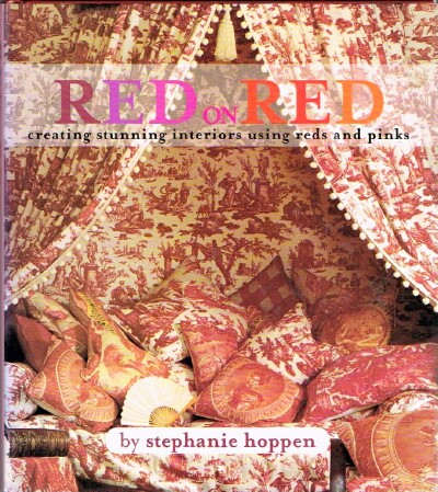 Red on Red Creating Stunning Interiors Using Reds and Pinks