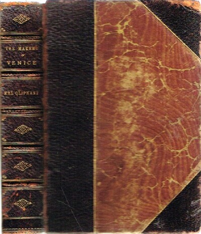 Image for The Makers of Venice: Doges, Conquerors, Painters, and Men of Letters The Makers of Venice: Doges, Conquerors, Painters, and Men of Letters