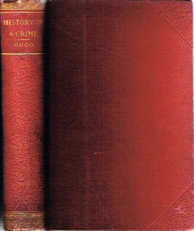 Image for The History of a Crime The History of a Crime