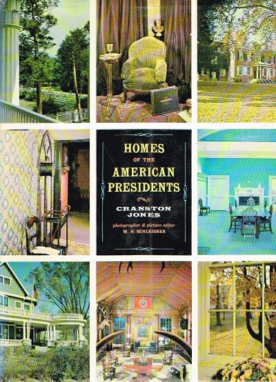 Homes of the American Presidents