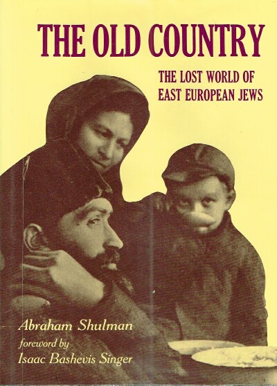 The Old Country The Lost World of East European Jews