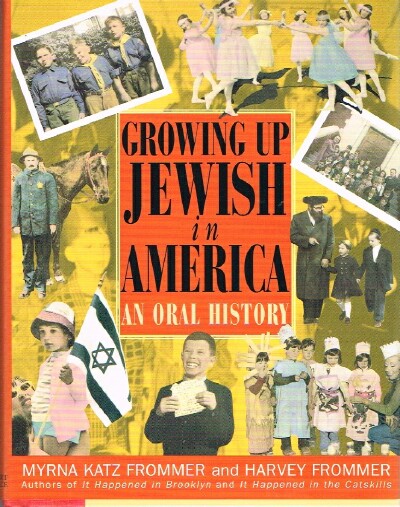 Growing Up Jewish in America An Oral History