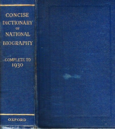 Image for Concise Dictionary of National Biography Complete to 1930 Concise Dictionary of National Biography Complete to 1930