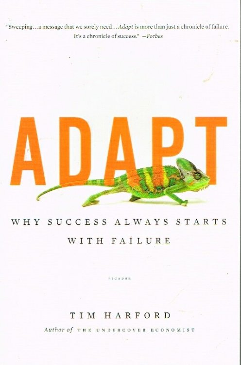 Image for Adapt: Why Success Always Starts With Failure Adapt: Why Success Always Starts With Failure