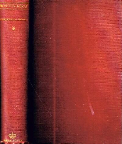 Image for The Christmas-Books of Mr. M. A. Titmarsh: The Imperial Edition The Christmas-Books of Mr. M. A. Titmarsh: The Imperial Edition