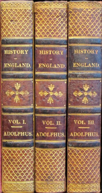 The History of England, from the Accession of King George the Third, to the Conclusion of Peace in the Year 1783 (Three Volumes, Complete)