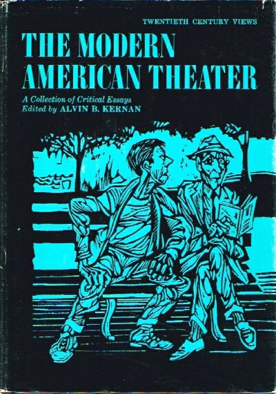 The Modern American Theatre A Collection of Critical Essays