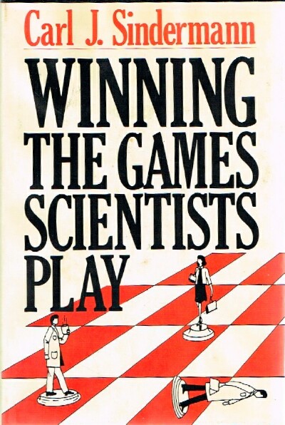 Winning the Games Scientists Play