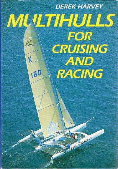 Multihulls For Cruising and Racing