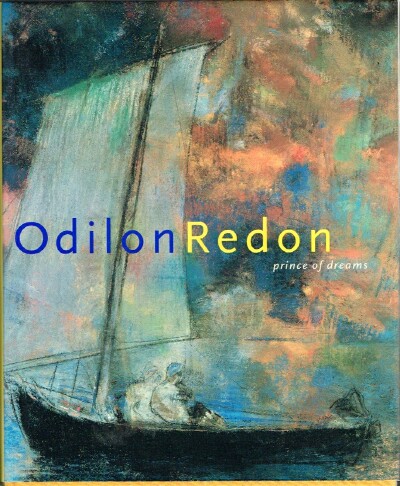 Image for Odilon Redon: Prince of Dreams 1840-1916 Odilon Redon: Prince of Dreams 1840-1916