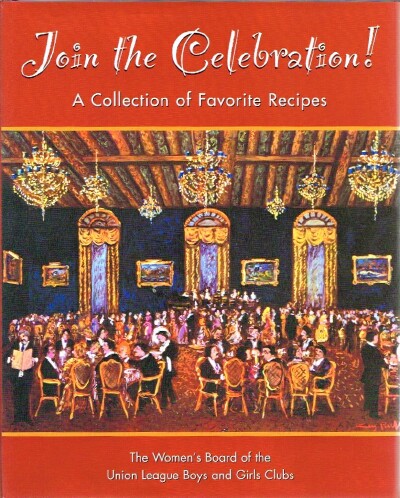 Image for Join the Celebration: A Collection of Favorite Recipes Join the Celebration: A Collection of Favorite Recipes