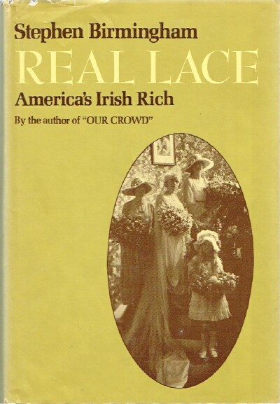 Image for Real Lace America's Irish Rich Real Lace America's Irish Rich