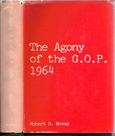 Image for The Agony of the G.O.P 1964 The Agony of the G.O.P 1964