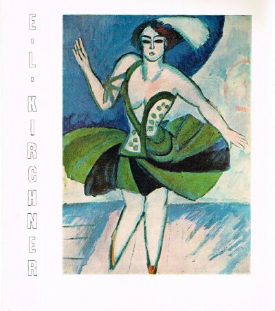 Image for E.L. Kirchner German Expressionist E.L. Kirchner German Expressionist
