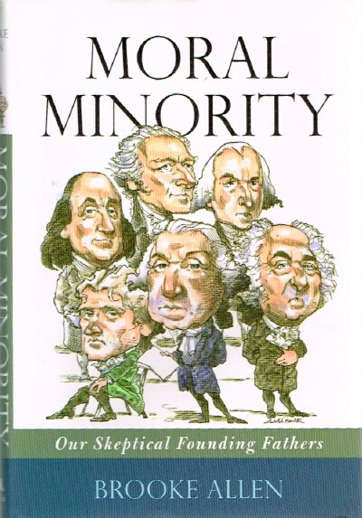 Image for Moral Minority: Our Skeptical Founding Fathers Moral Minority: Our Skeptical Founding Fathers