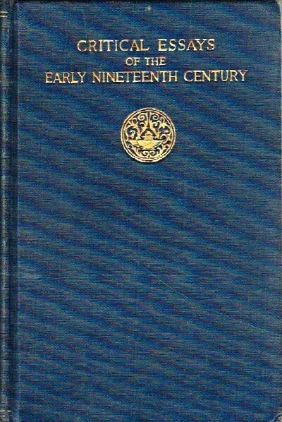 Image for Critical Essays of the Nineteenth Century Critical Essays of the Nineteenth Century