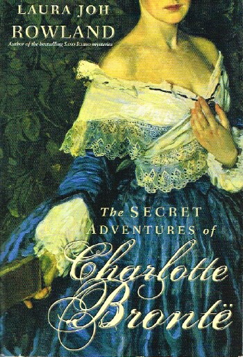 Image for The Secret Adventures of Charlotte Bronte The Secret Adventures of Charlotte Bronte