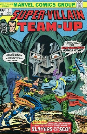 Image for Super-Villain Team-Up #1 - Dr. Doom and Sub-Mariner - Super-Villain Team-Up #1 - Dr. Doom and Sub-Mariner -