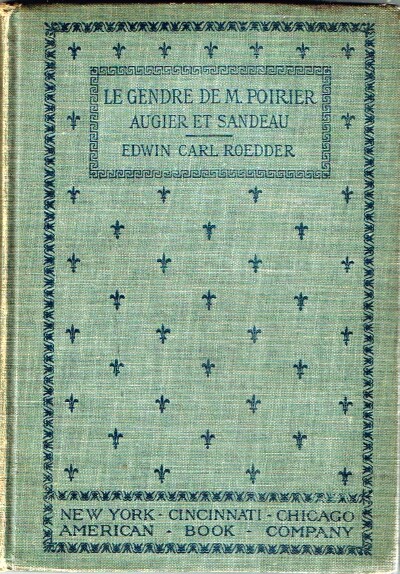 Image for Le Gendre de M. Poirier: Comedie en Quarte Actes Le Gendre de M. Poirier: Comedie en Quarte Actes