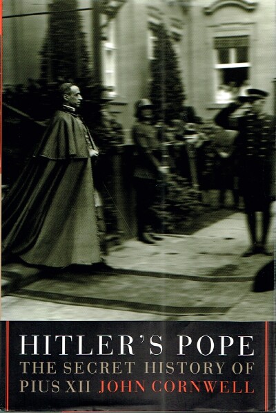 Image for Hitler's Pope: The Secret HIstory of Pius XII Hitler's Pope: The Secret HIstory of Pius XII
