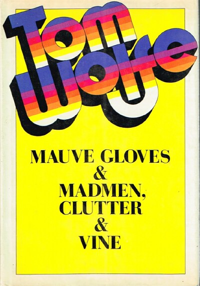 Mauve Gloves & Madmen, Clutter & Vine
