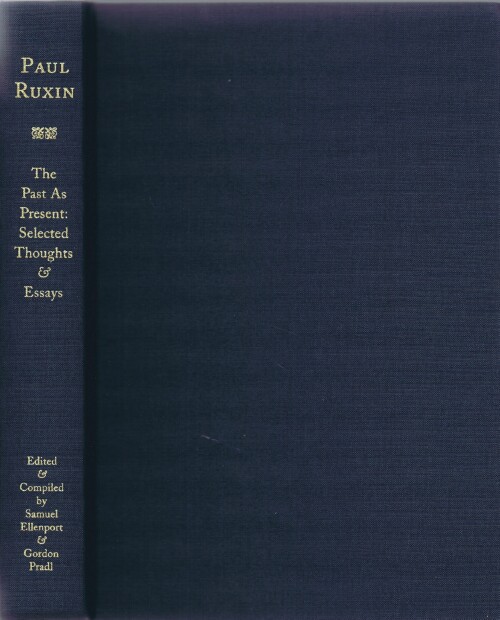 Image for The Past as Present: Selected Thoughts & Essays The Past as Present: Selected Thoughts & Essays