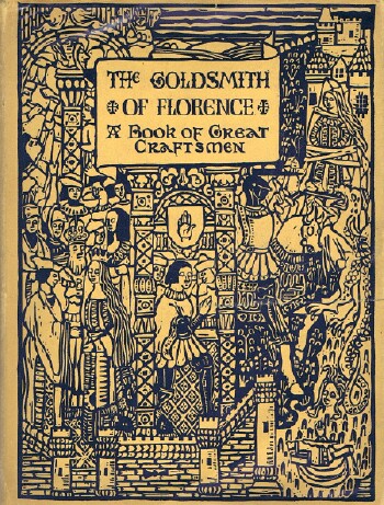 Image for The Goldsmith of Florence: A Book of Great Craftsmen The Goldsmith of Florence: A Book of Great Craftsmen