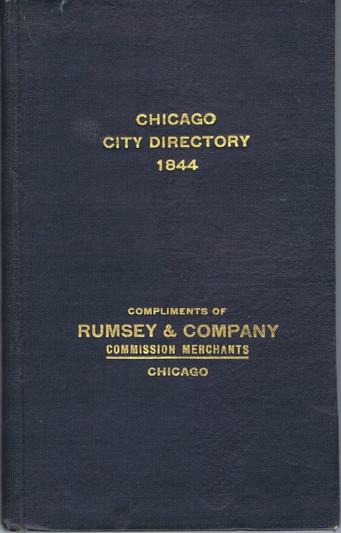 General Directory and Business Advertiser of the City of Chicago for the Year 1844; with a Historical Sketch and Statistics extending from 1837 to 1844