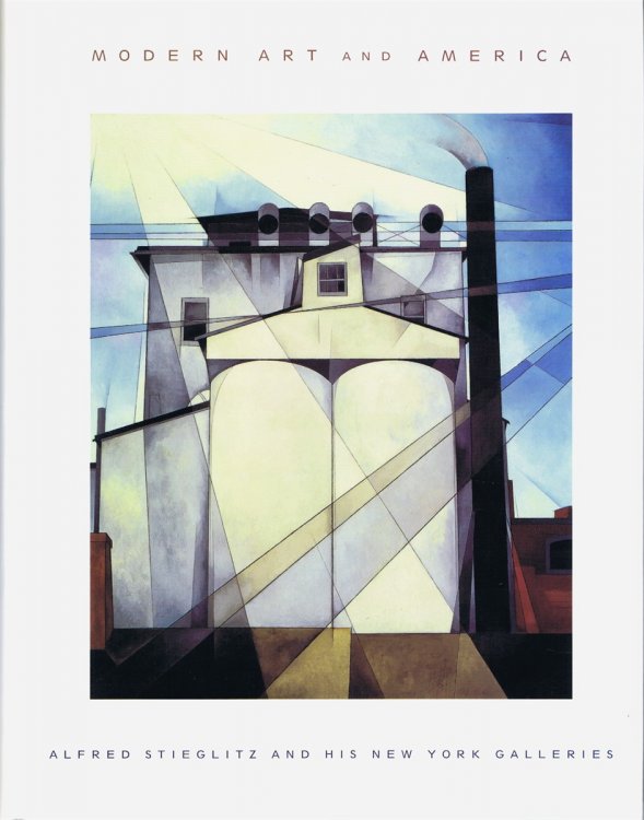 Image for Modern Art and America : Alfred Stieglitz and His New York Galleries Modern Art and America : Alfred Stieglitz and His New York Galleries