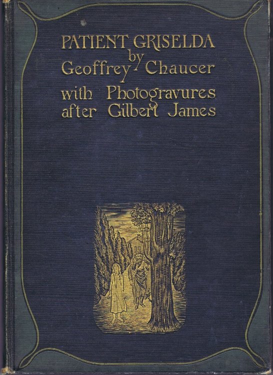 Image for The Story of Patient Griselda (from The Clerk's Tale by Geoffrey Chaucer) The Story of Patient Griselda (from The Clerk's Tale by Geoffrey Chaucer)