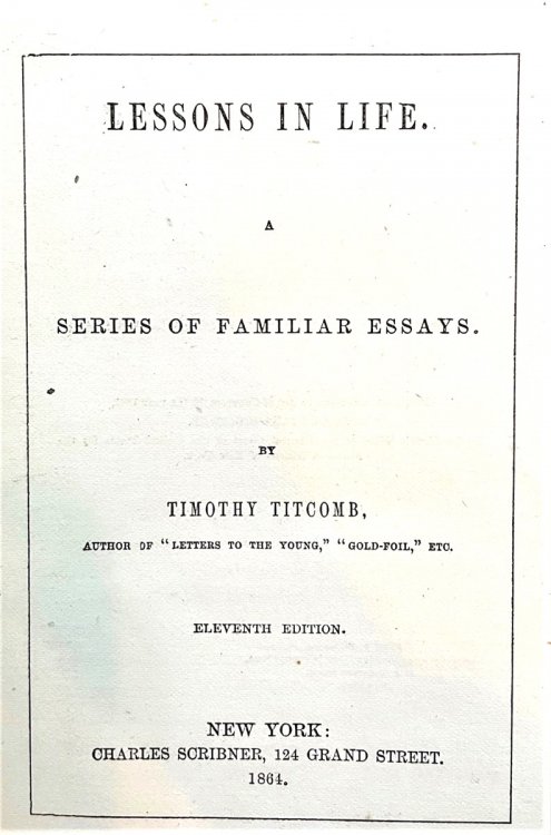 Image for Lessons in Life: A Series of Familiar Essays Lessons in Life: A Series of Familiar Essays