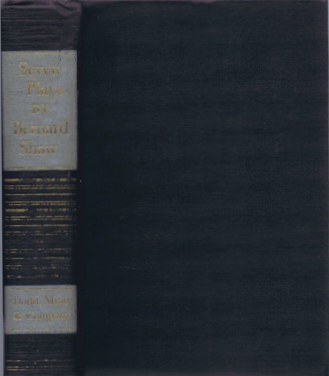 Seven Plays by Bernard Shaw: Mrs. Warren's Profession; Arms and The Man; Candida; The Devil's Disciple; Caesar and Cleopatra; Man and Superman; and Saint Joan