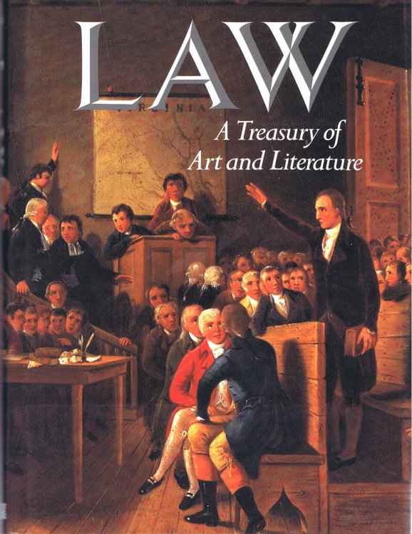 Image for Law: A Treasury of Art and Literature Law: A Treasury of Art and Literature