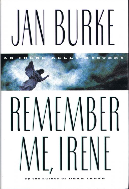 Remember Me, Irene An Irene Kelly Mystery