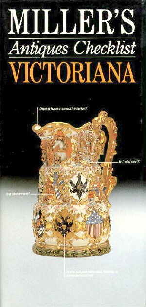 MILLER'S ANTIQUES CHECKLIST: VICTORIANA