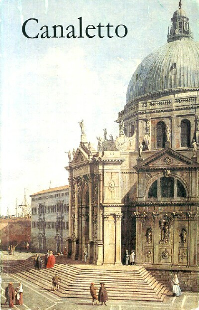 CANALETTO: PAINTINGS AND DRAWINGS