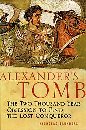Alexander's Tomb The Two Thousand Year Obsession to Find the Lost Conqueror