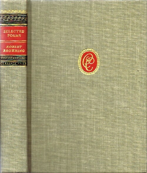 THE SELECTED POEMS OF ROBERT BROWNING