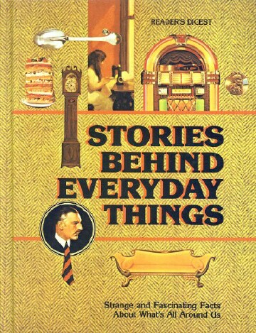 Stories Behind Everyday Things