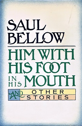 Image for Him With His Foot in His Mouth and Other Stories Him With His Foot in His Mouth and Other Stories