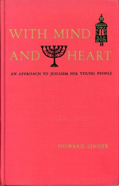 Image for WITH MIND AND HEART: AN APPROACH TO JUDAISM FOR YOUNG PEOPLE WITH MIND AND HEART: AN APPROACH TO JUDAISM FOR YOUNG PEOPLE