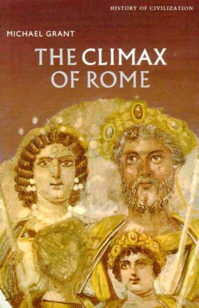 Image for THE CLIMAX OF ROME THE CLIMAX OF ROME
