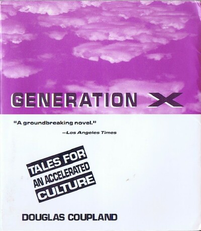 Image for Generation X: Tales for an Accelerated Culture Generation X: Tales for an Accelerated Culture