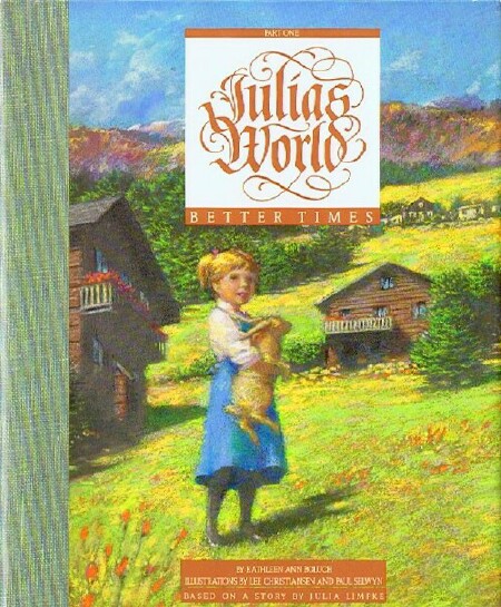 Image for Julia's World: Better Times, Part One Julia's World: Better Times, Part One