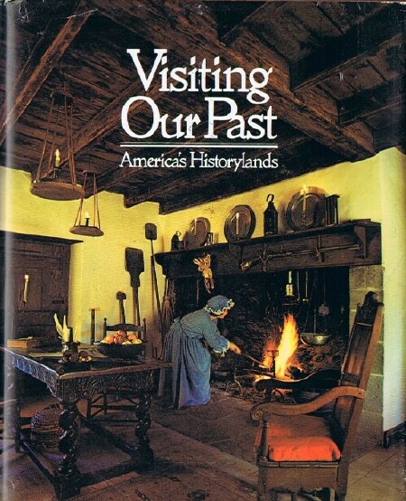 Image for Visiting Our Past: America's Historylands Visiting Our Past: America's Historylands