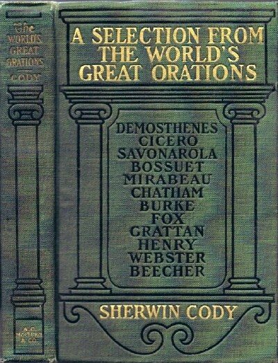 Image for A Selection from the World's Great Orations A Selection from the World's Great Orations